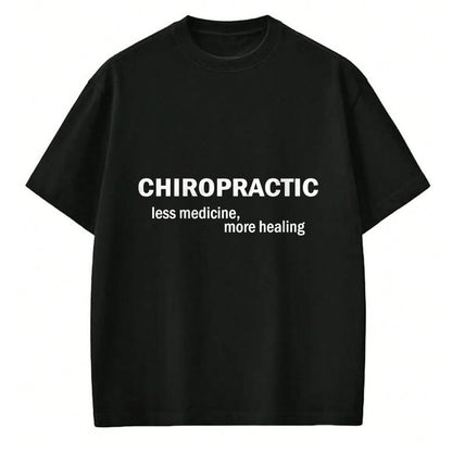 Best Doctor Shirt, Funny Doctor UnisexT-Shirt/Hoodie/Sweatshirt HLT00 - Less medicine more healing funny Chiropractic T-Shirt