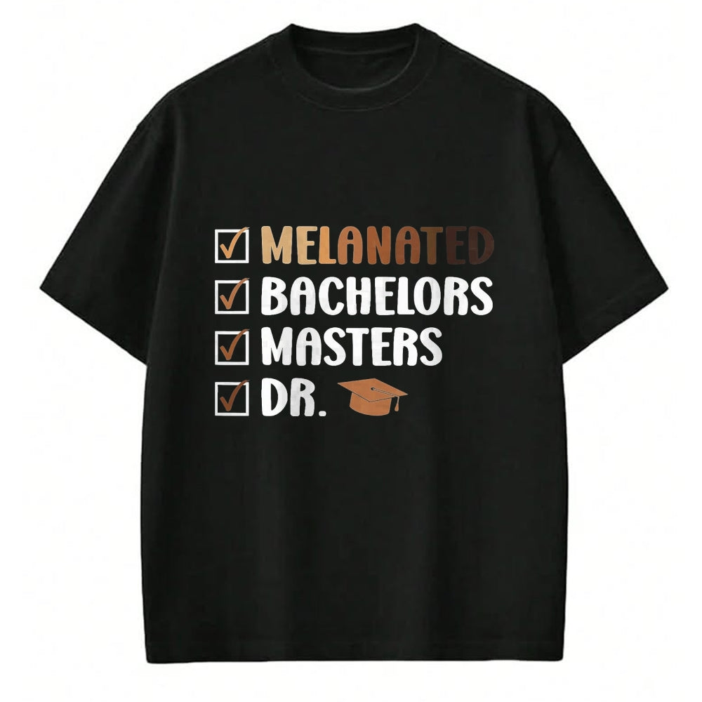 Best Doctor Shirt, Funny Doctor UnisexT-Shirt/Hoodie/Sweatshirt HLT00 - MELANATED Bachelors Masters DR. Doctor Graduation T-Shirt, Men, Black, 3X-Large