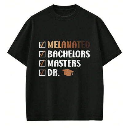 Best Doctor Shirt, Funny Doctor UnisexT-Shirt/Hoodie/Sweatshirt HLT00 - MELANATED Bachelors Masters DR. Doctor Graduation T-Shirt, Men, Black, 3X-Large