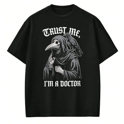 Best Doctor Shirt, Funny Doctor UnisexT-Shirt/Hoodie/Sweatshirt HLT00 - Trust me I'm a Doctor Plague Doctor T-Shirt