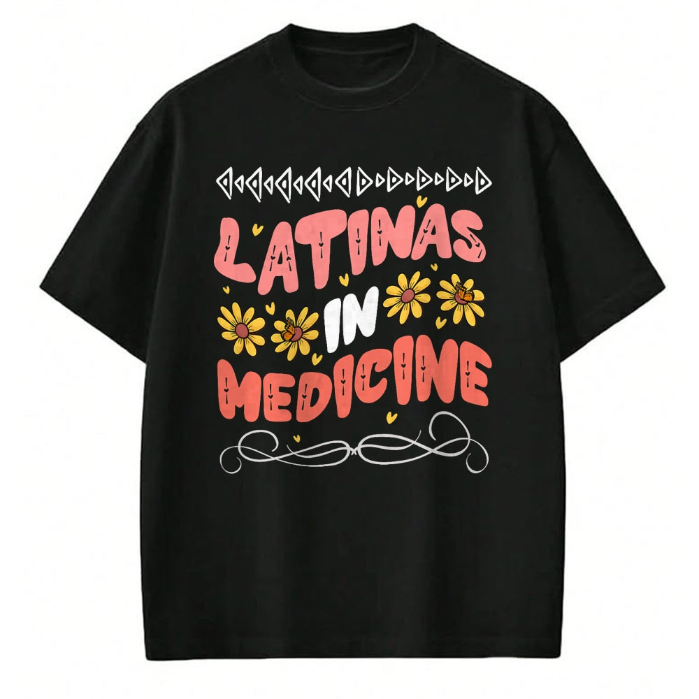 Best Doctor Shirt, Funny Doctor UnisexT-Shirt/Hoodie/Sweatshirt HLT00 - Latinas In Medicine Doctor Pride T-Shirt