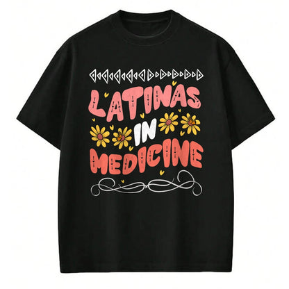 Best Doctor Shirt, Funny Doctor UnisexT-Shirt/Hoodie/Sweatshirt HLT00 - Latinas In Medicine Doctor Pride T-Shirt