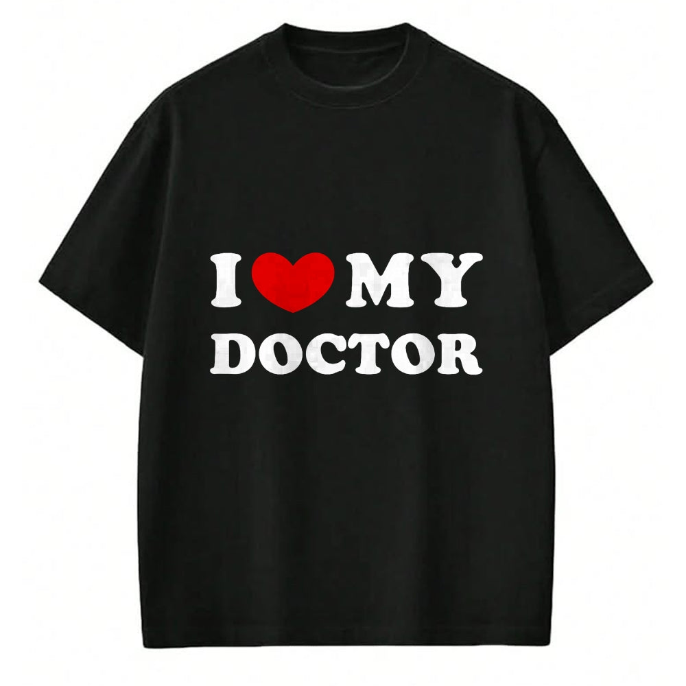 Best Doctor Shirt, Funny Doctor UnisexT-Shirt/Hoodie/Sweatshirt HLT00 - I Love My Doctor T-Shirt