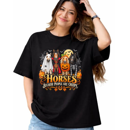Best Horse Lover Shirt , Funny Horse UnisexT-Shirt/Hoodie/Sweatshirt HLT00 - Horses Because People are Creepy Halloween Horse T-Shirt