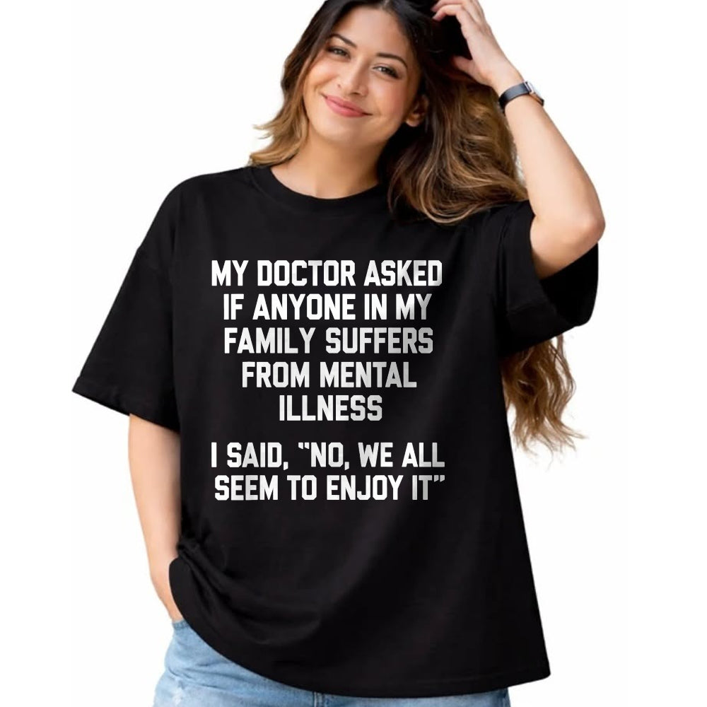 Best Doctor Shirt, Funny Doctor UnisexT-Shirt/Hoodie/Sweatshirt HLT00 - Funny Family Mental Health Doctor Joke T-Shirt