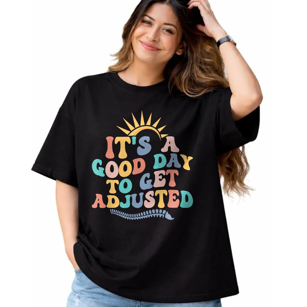 Best Doctor Shirt, Funny Doctor UnisexT-Shirt/Hoodie/Sweatshirt HLT00 - Chiropractic Adjustment Spine Outfits And Gifts It's A Good Day To Get Adjusted Chiropractor Chiropr