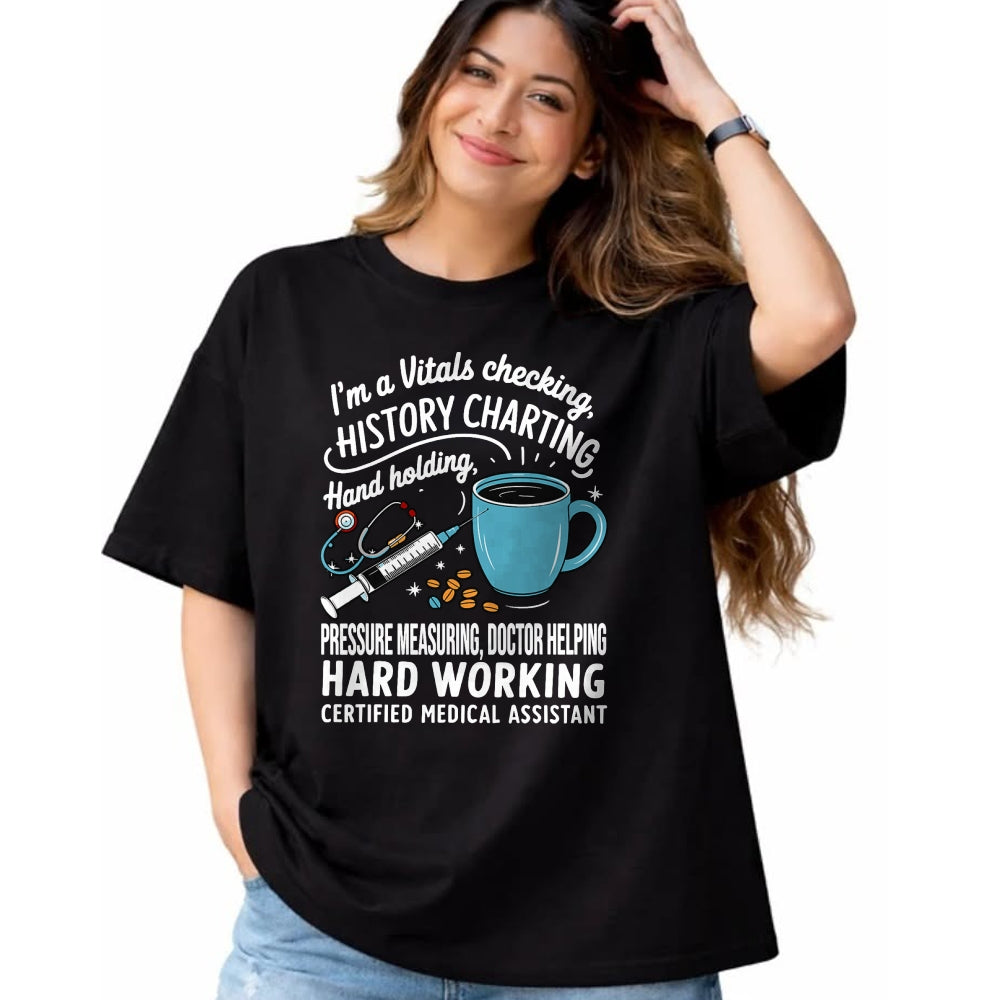 Best Doctor Shirt, Funny Doctor UnisexT-Shirt/Hoodie/Sweatshirt HLT00 - Vitals CMA Doctor Nursing Certified Medical Assistant T-Shirt