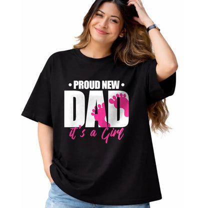Gift for Dad Shirt, Funny Dad Unisex T-Shirt/Hoodie/Sweatshirt HLT00 – Proud New Dad It_s A Girl T-Shirt