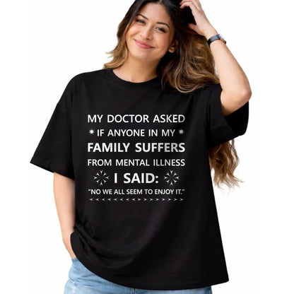 Best Doctor Shirt, Funny Doctor UnisexT-Shirt/Hoodie/Sweatshirt HLT00 - Funny Sarcastic Family Quote My Doctor Asked Joke T-Shirt