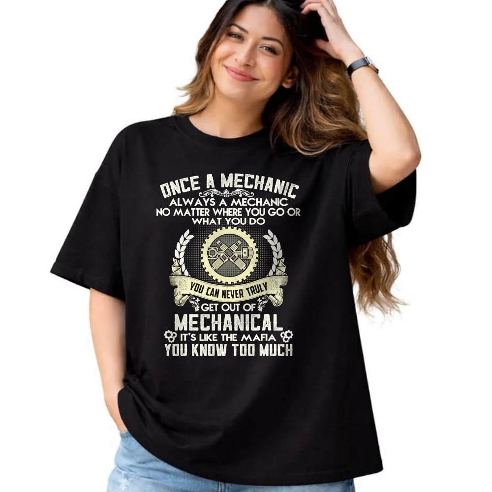 Best Mechanic Life Shirt, Funny Mechanic UnisexT-Shirt/Hoodie/Sweatshirt HLT00 - Once A Mechanic Always A Mechanic T-Shirt
