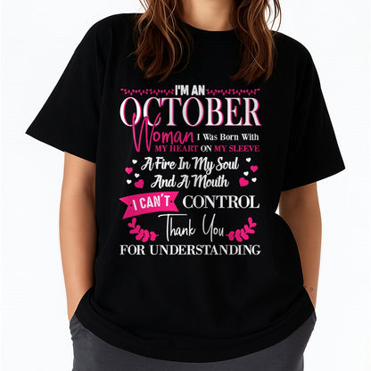 OCTOBER QUEEN – Strong, Passionate & Unapologetically Bold - Birthday T Shirt For Woman - TRNN10 (SKU2602-137-10)