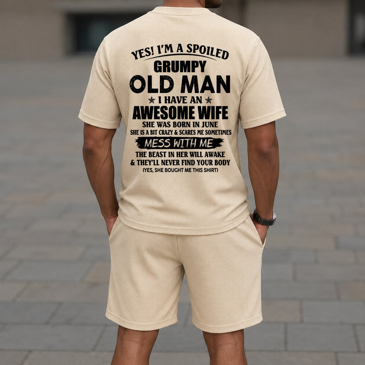 JUNE - YES! I'M A SPOILED GRUPMY OLD MAN - Waffle casual suit I GIFT FOR HUSBAND FROM WIFE - A09-739 I TRNN06 (SKU2607-17-06)