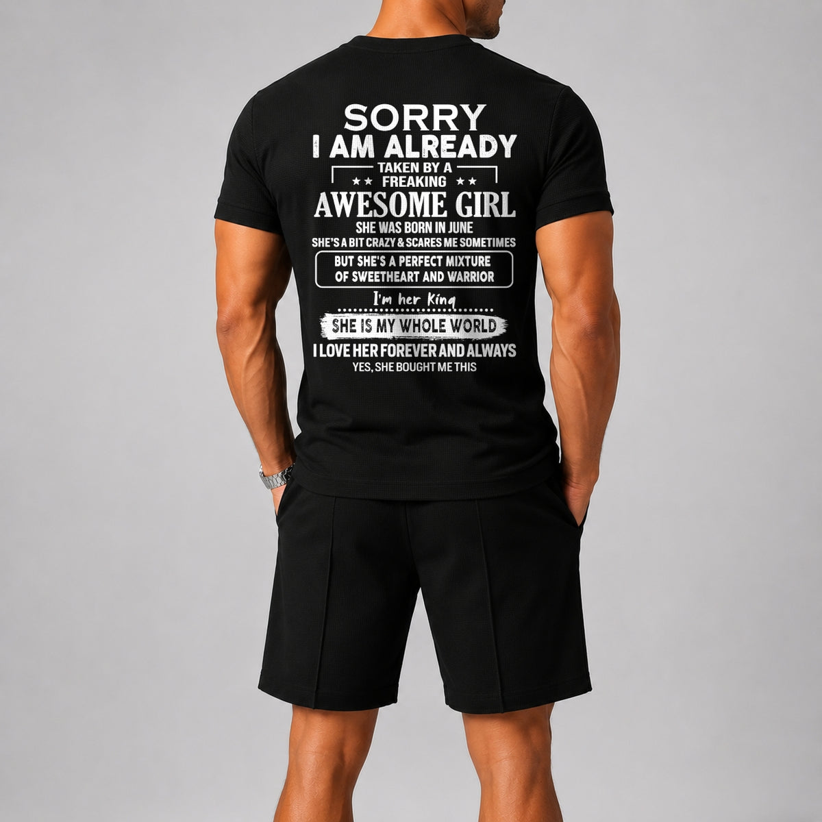 JUNE - SORRY I AM ALREADY TAKEN BY FREAKING AWESOME WIFE - Waffle casual suit I GIFT FOR HUSBAND FROM WIFE - A09-739 I TRNN06 (SKU2607-75-06)