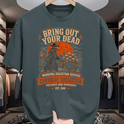Best Doctor Shirt, Funny Doctor UnisexT-Shirt/Hoodie/Sweatshirt HLT00 - Bring Out Your Dead Plague Doctor Funny Dark Humor T-Shirt