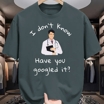 Best Doctor Shirt, Funny Doctor UnisexT-Shirt/Hoodie/Sweatshirt HLT00 - I Don_t Know Have You Googled It Funny Doctor MD T-Shirt, Men, Black, 3X-Large