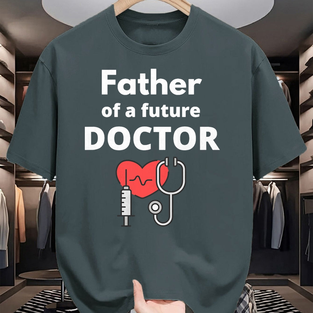 Best Doctor Shirt, Funny Doctor UnisexT-Shirt/Hoodie/Sweatshirt HLT00 - Proud Father of a Future Doctor Dad T-Shirt