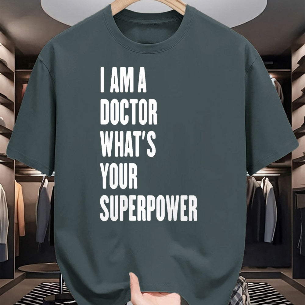 Best Doctor Shirt, Funny Doctor UnisexT-Shirt/Hoodie/Sweatshirt HLT00 - I am a Doctor what's your superpower T-Shirt
