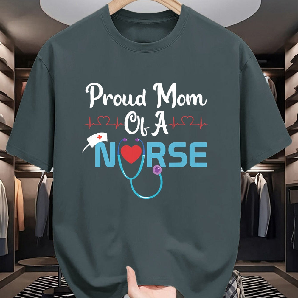Gift for Mom Shirt, Funny Mom Unisex T-Shirt/Hoodie/Sweatshirt HLT00 - Nurse Proud Mom Of A Nurse T-Shirt