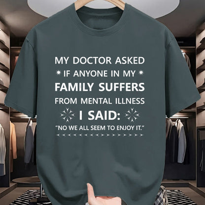 Best Doctor Shirt, Funny Doctor UnisexT-Shirt/Hoodie/Sweatshirt HLT00 - Funny Sarcastic Family Quote My Doctor Asked Joke T-Shirt