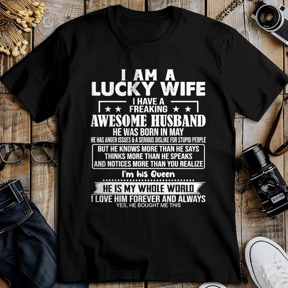 Best Wife Shirt, Wife and Husband Unisex T-Shirt/Hoodie/Sweatshirt HLT00 - Gift for wife T shirt, lucky wife   I Am A Lucky Wife I Have A Freaking Awesome Husband MAY T-Shirt