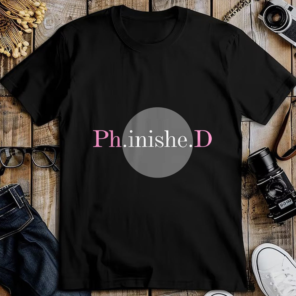 Best Doctor Shirt, Funny Doctor UnisexT-Shirt/Hoodie/Sweatshirt HLT00 - PHD Gifts Graduation Ph.inishe.D Degree Doctorate Graduate T-Shirt
