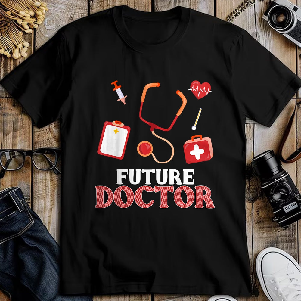 Best Doctor Shirt, Funny Doctor UnisexT-Shirt/Hoodie/Sweatshirt HLT00 - Future Doctor - Aspirational T-Shirt for Boys and Girls T-Shirt