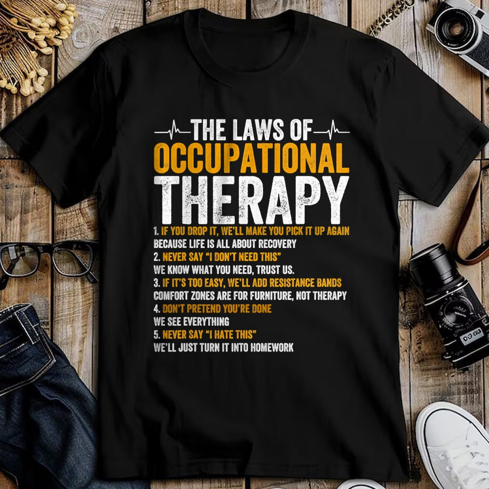 Best Doctor Shirt, Funny Doctor UnisexT-Shirt/Hoodie/Sweatshirt HLT00 - Laws Of Occupational Therapy Therapist Doctor Assistant T-Shirt
