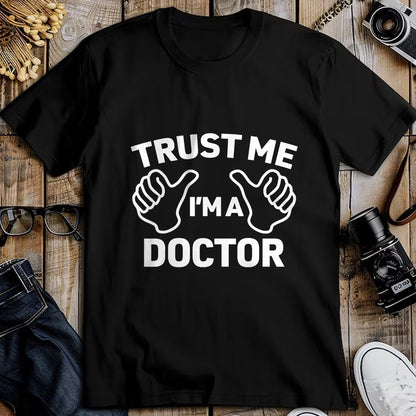 Best Doctor Shirt, Funny Doctor UnisexT-Shirt/Hoodie/Sweatshirt HLT00 - Trust Me, I'm a doctor shirt funny doctor t-shirt T-Shirt