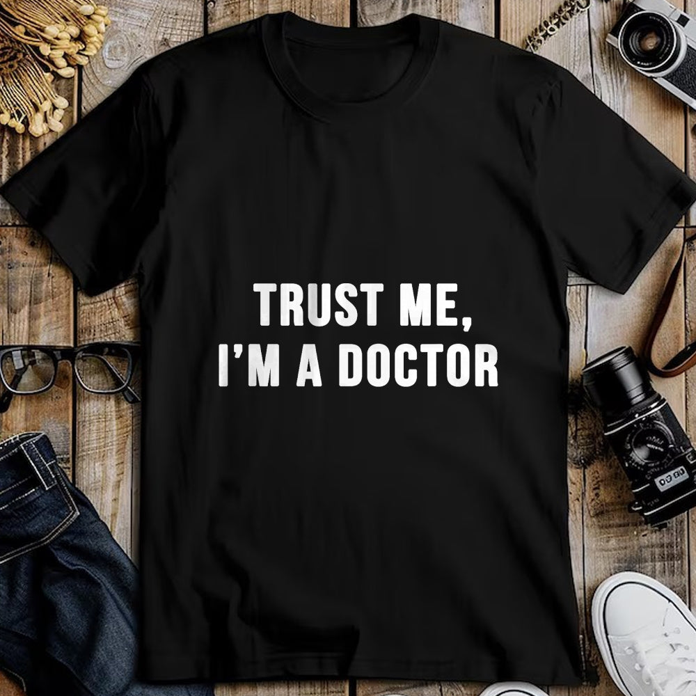 Best Doctor Shirt, Funny Doctor UnisexT-Shirt/Hoodie/Sweatshirt HLT00 - Trust Me I'm a Doctor Shirt Funny Doctor Tee Shirt T-Shirt