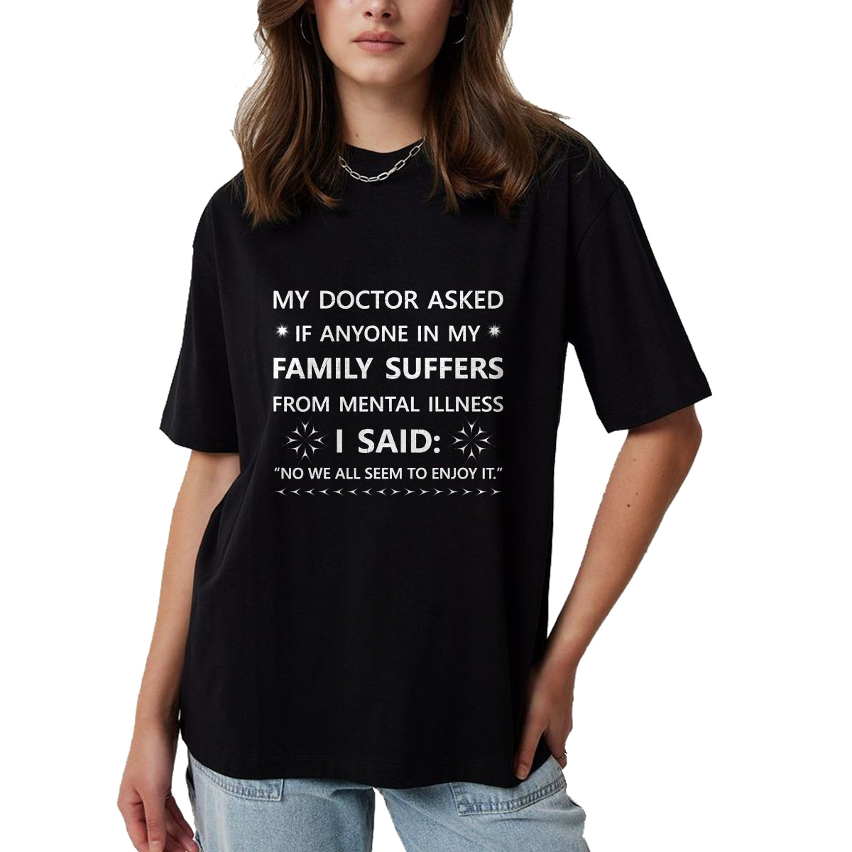 Best Doctor Shirt, Funny Doctor UnisexT-Shirt/Hoodie/Sweatshirt HLT00 - Funny Sarcastic Family Quote My Doctor Asked Joke T-Shirt