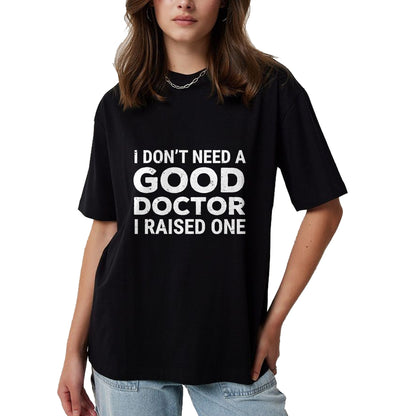 Best Doctor Shirt, Funny Doctor UnisexT-Shirt/Hoodie/Sweatshirt HLT00 - Doctor Parent Dad Mom Med School Graduation T-Shirt