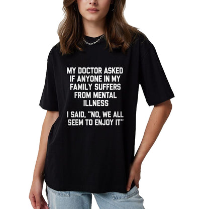Best Doctor Shirt, Funny Doctor UnisexT-Shirt/Hoodie/Sweatshirt HLT00 - Funny Family Mental Health Doctor Joke T-Shirt