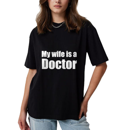 Best Doctor Shirt, Funny Doctor UnisexT-Shirt/Hoodie/Sweatshirt HLT00 - Funny My Wife is a Doctor Shirt for Husband T-Shirt, Men, Black, 3X-Large