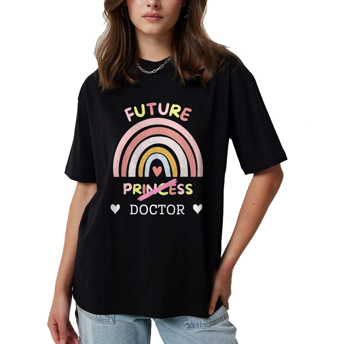 Best Doctor Shirt, Funny Doctor UnisexT-Shirt/Hoodie/Sweatshirt HLT00 - Future Princess Doctor T-Shirt
