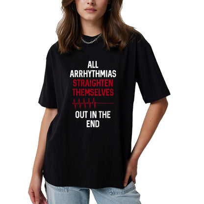 Best Doctor Shirt, Funny Doctor UnisexT-Shirt/Hoodie/Sweatshirt HLT00 - Arrhythmia Straighten Out  Medical Doctor Nurse T-Shirt