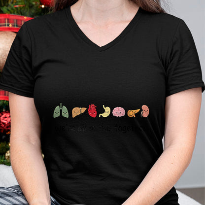 Best Doctor Shirt, Funny Doctor UnisexT-Shirt/Hoodie/Sweatshirt HLT00 - We're All in This Together Cute Anatomy Organs Nurse T-Shirt