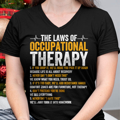 Best Doctor Shirt, Funny Doctor UnisexT-Shirt/Hoodie/Sweatshirt HLT00 - Laws Of Occupational Therapy Therapist Doctor Assistant T-Shirt