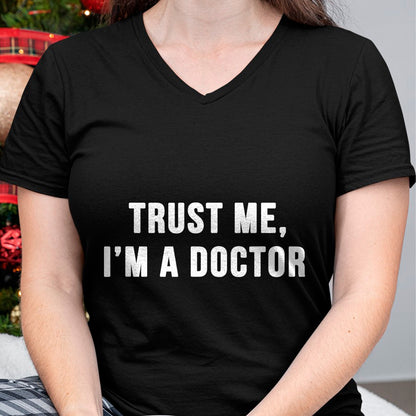 Best Doctor Shirt, Funny Doctor UnisexT-Shirt/Hoodie/Sweatshirt HLT00 - Trust Me I'm a Doctor Shirt Funny Doctor Tee Shirt T-Shirt