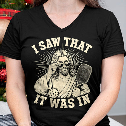 Funny Pickleball Shirt, Pickleball Lover Unisex T-Shirt/Hoodie/Sweatshirt HLT00 - I Saw that It was in Funny Pickleball Player T-Shirt