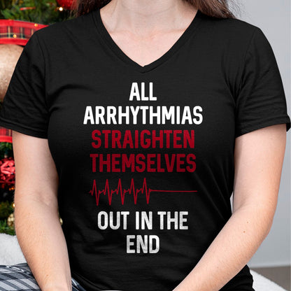 Best Doctor Shirt, Funny Doctor UnisexT-Shirt/Hoodie/Sweatshirt HLT00 - Arrhythmia Straighten Out  Medical Doctor Nurse T-Shirt