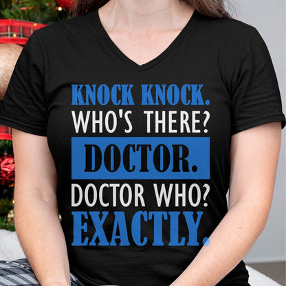 Best Doctor Shirt, Funny Doctor UnisexT-Shirt/Hoodie/Sweatshirt HLT00 - Funny Knock Knock. Who's There Doctor T-Shirt