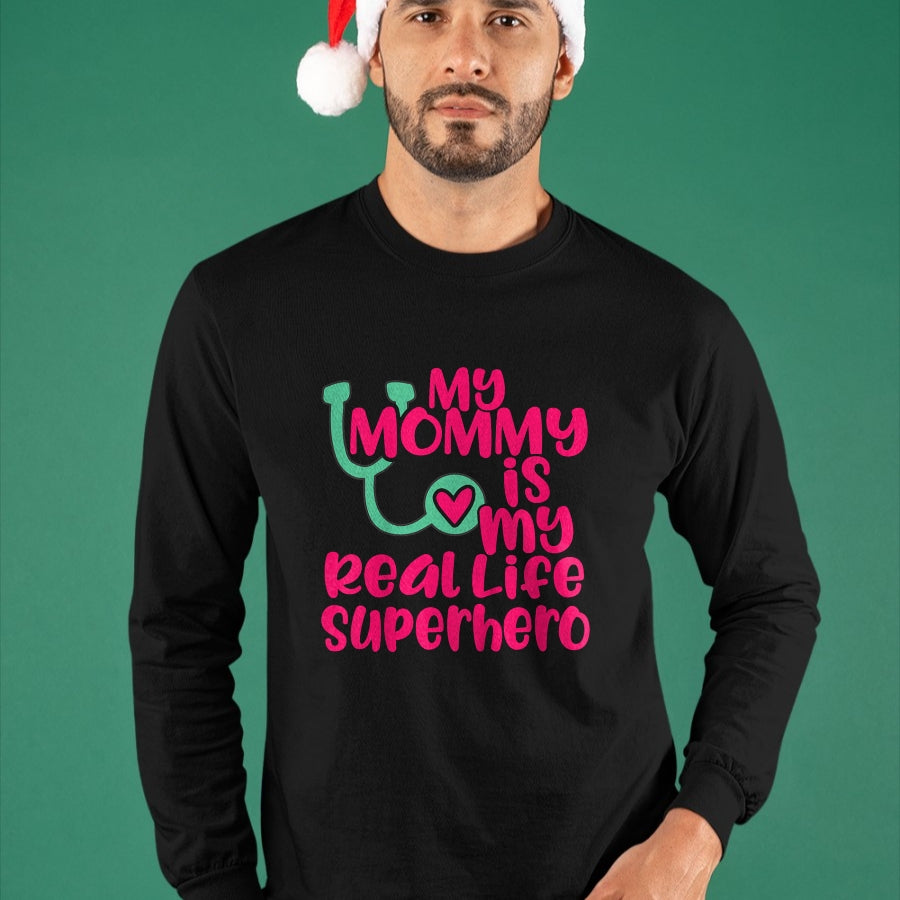 Best Doctor Shirt, Funny Doctor UnisexT-Shirt/Hoodie/Sweatshirt HLT00 - Cute My Mommy is a Real Life Superhero Nurse or Doctor T-Shirt
