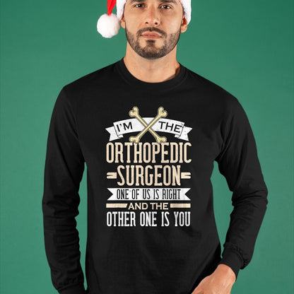 Best Doctor Shirt, Funny Doctor UnisexT-Shirt/Hoodie/Sweatshirt HLT00 - Funny Orthopedic Surgeon Orthopedist Ortho Surgery T-Shirt