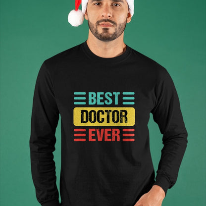 Best Doctor Shirt, Funny Doctor UnisexT-Shirt/Hoodie/Sweatshirt HLT00 - Doctor T-Shirt