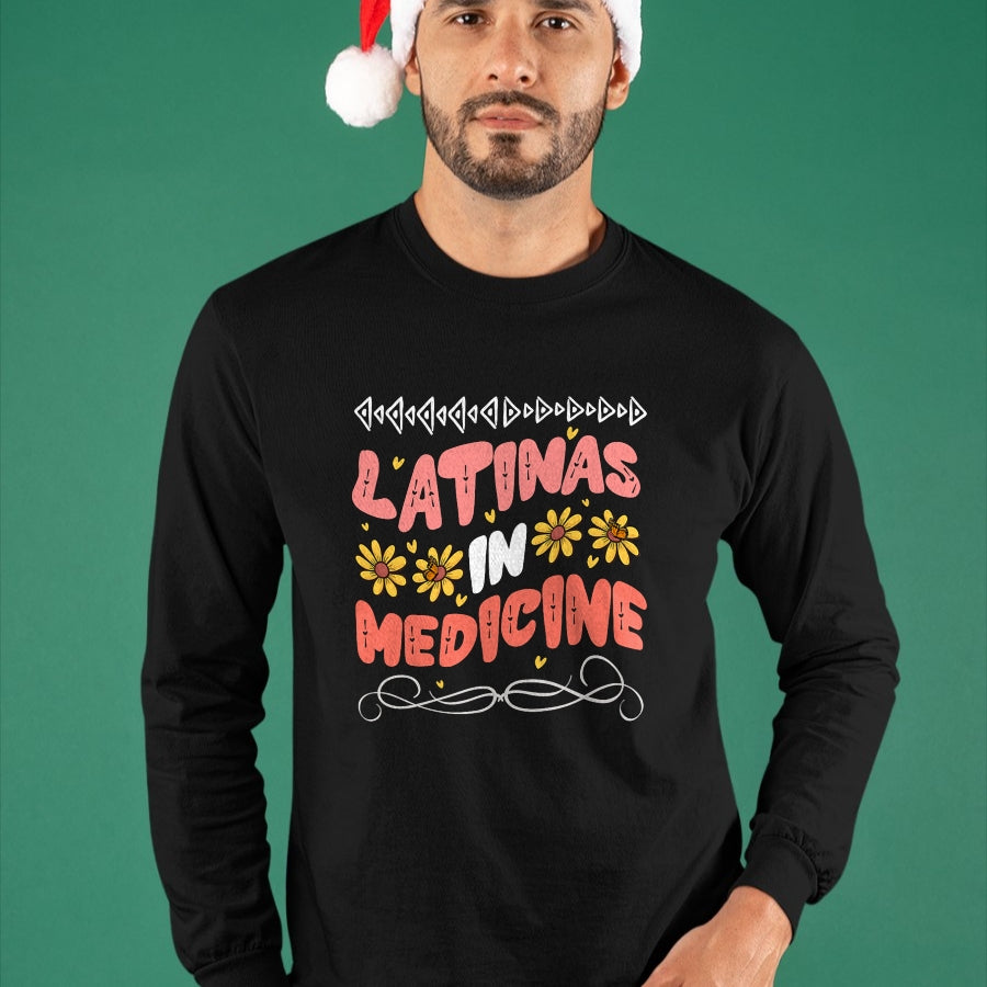 Best Doctor Shirt, Funny Doctor UnisexT-Shirt/Hoodie/Sweatshirt HLT00 - Latinas In Medicine Doctor Pride T-Shirt