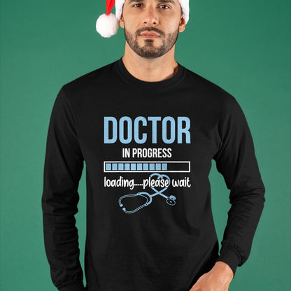 Best Doctor Shirt, Funny Doctor UnisexT-Shirt/Hoodie/Sweatshirt HLT00 - Stethoscope Doctor In Progress Loading Please Wait Medical T-Shirt