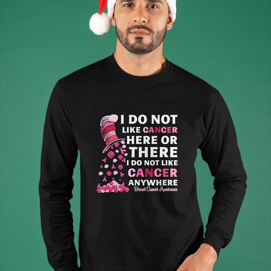 Best Doctor Shirt, Funny Doctor UnisexT-Shirt/Hoodie/Sweatshirt HLT00 - Breast Cancer Awareness Tee I Do Not Like Cancer Here Or There I Do Not Like Cancer Women's Black Mo