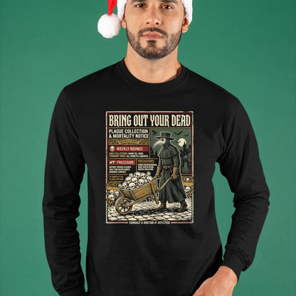 Best Doctor Shirt, Funny Doctor UnisexT-Shirt/Hoodie/Sweatshirt HLT00 - Plague Doctor Bring Out Your Dead Halloween T-Shirt