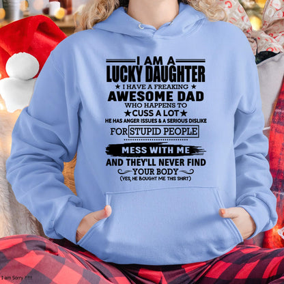 I'm Lucky Daughter - Gift for Daughter from Dad - TRNN00 (SKU-T1406DD-00)