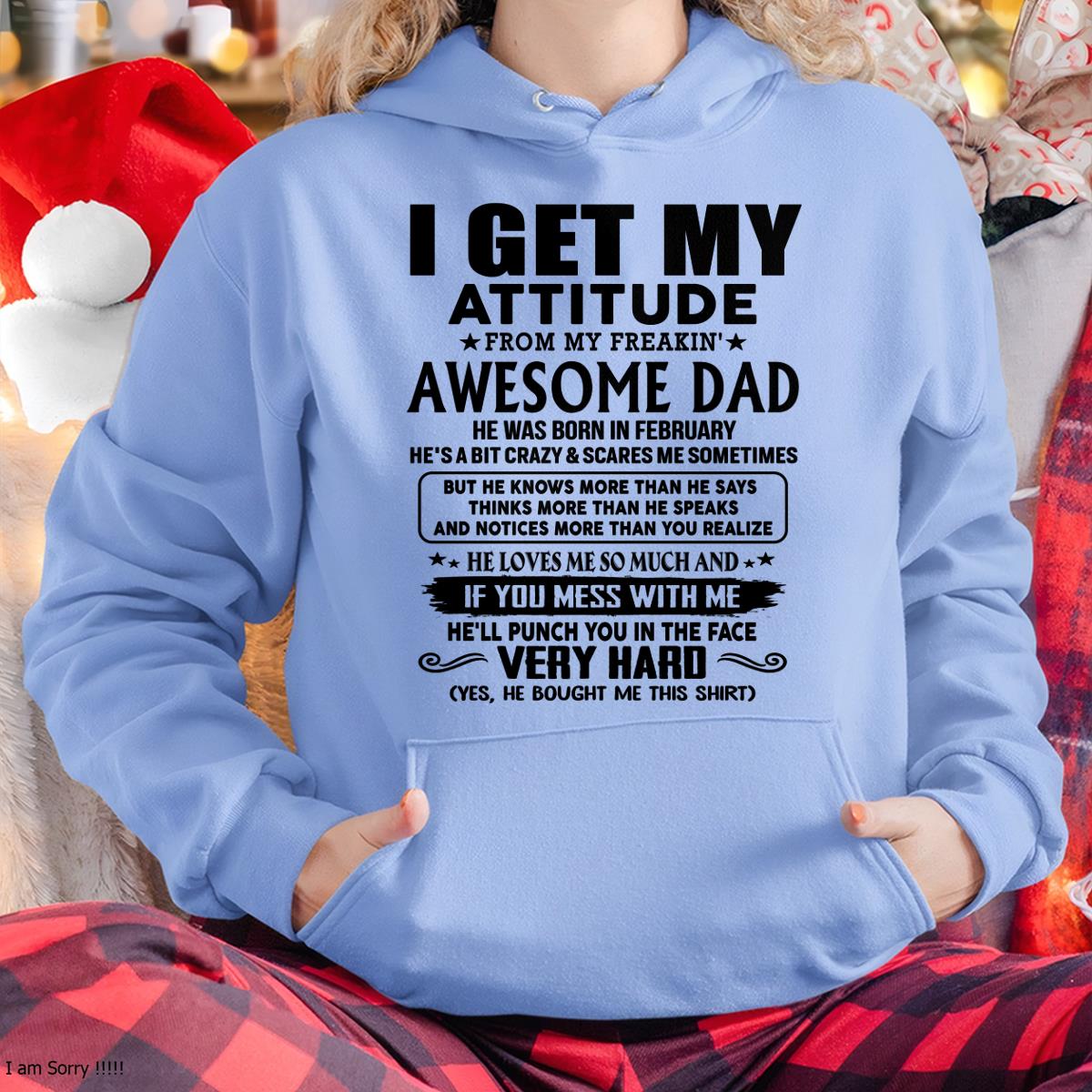 Thanks Dad - I GET MY ATTITUDE FROM MY FREAKIN' AWESOME DAD - Gift for Son and Daughter From Dad - TRNN02 (SKU-TDD-CU-02)